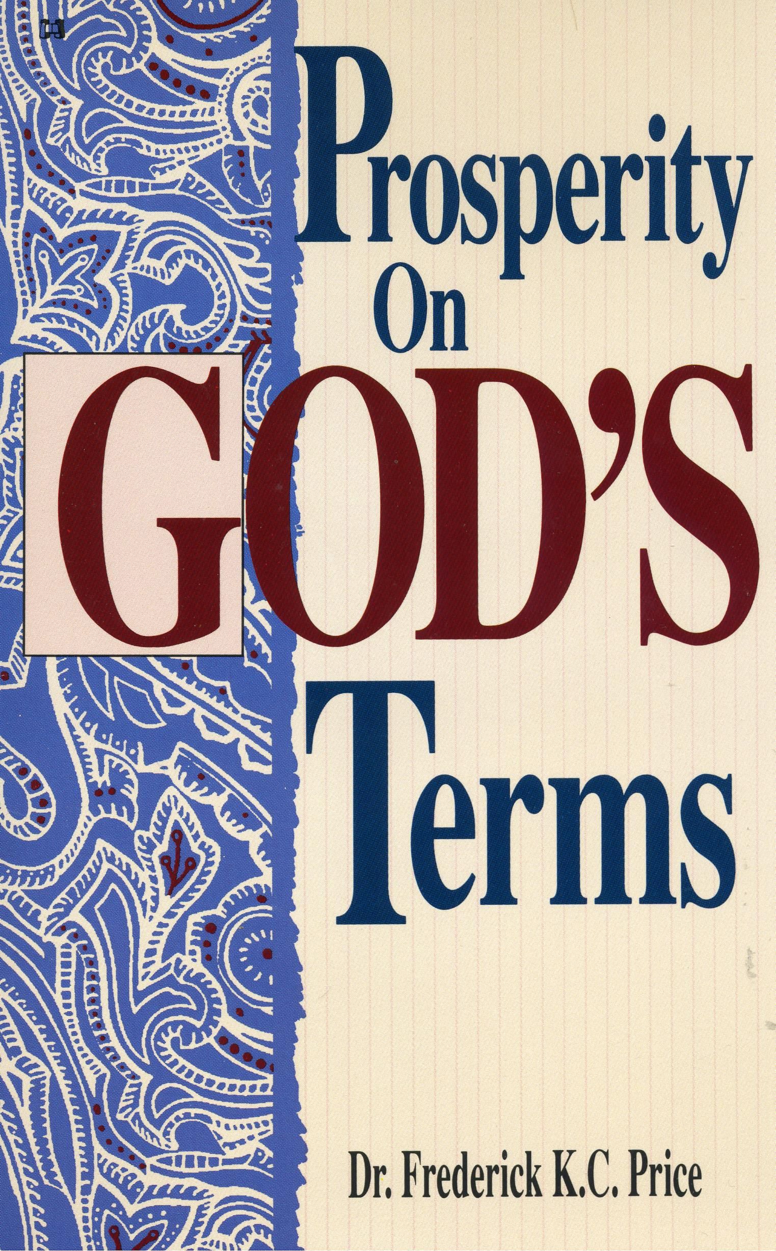 F.K.C.Price: Prosperity on God's Terms