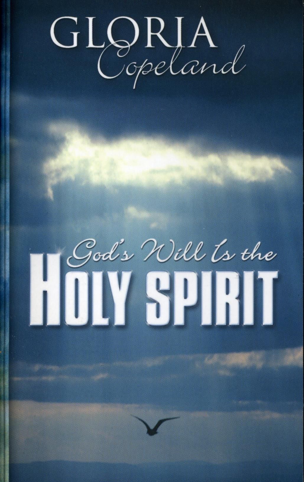 G. Copeland: God´s Will is the Holy Spirit