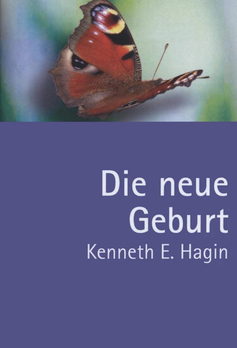 Minibücher - Büchersortiment - Kenneth E. Hagin: Die Neue Geburt