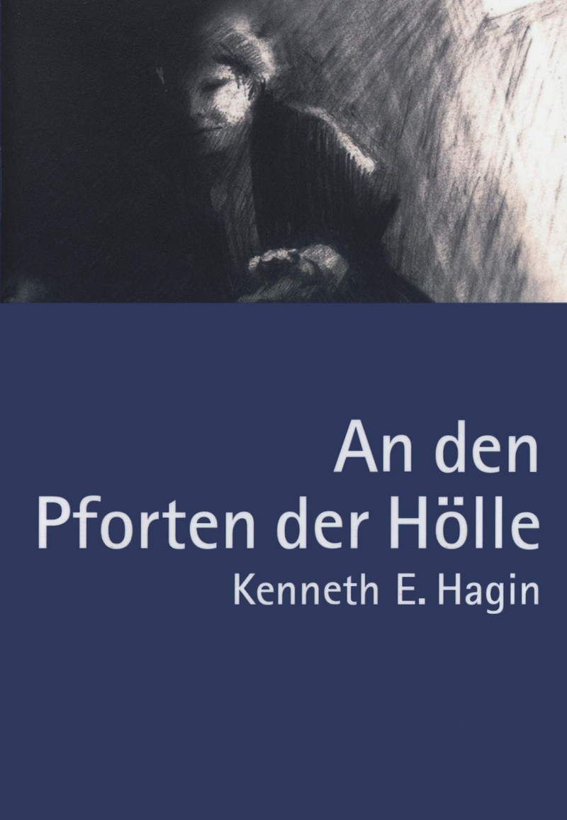 Büchersortiment - Minibücher - Kenneth E. Hagin: An den Pforten der Hölle