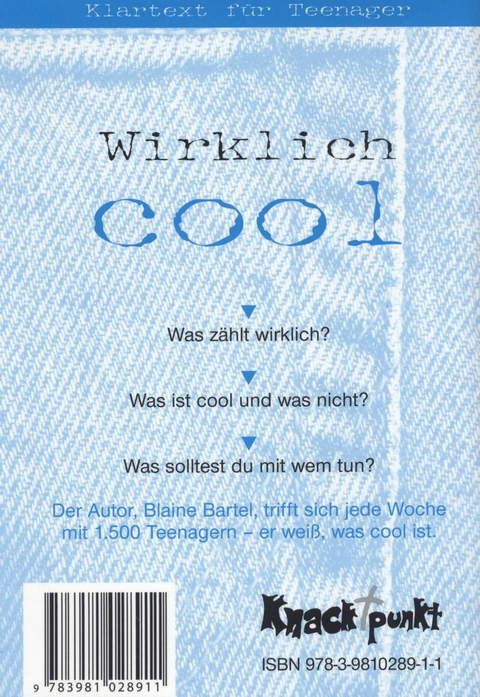 Blaine Bartel: Was wirklich cool ist