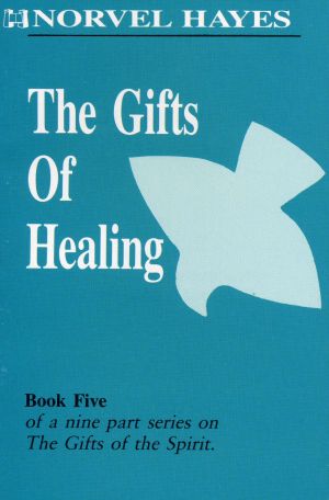 N. Hayes: The Gifts of Healing
