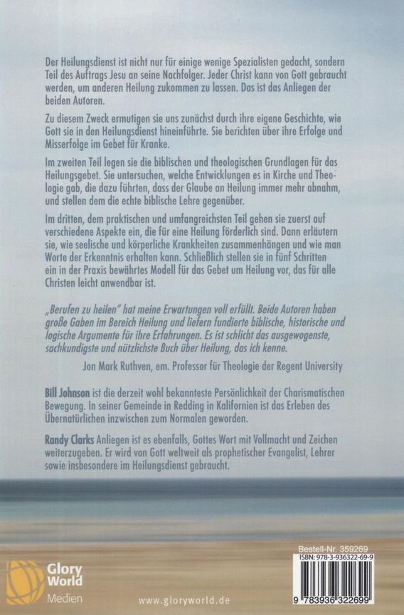 Bill Johnson & Randy Clark: Berufen zu Heilen Band 1