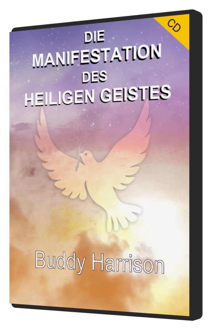 Predigten Deutsch - Buddy Doyle Hamison: Die Manifestation des Heiligen Geistes (CD)