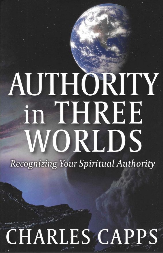 Englische Bücher - Charles Capps: Authority in Three Worlds