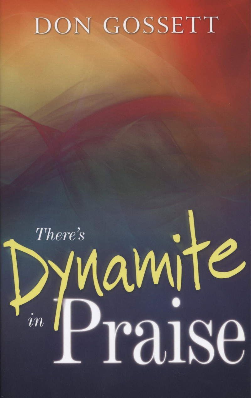 Englische Bücher - D. Gossett: There´s Dynamite in Praise