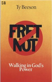 Englische Bücher - T. Beeson: Fret Not - Walking in God`s Power