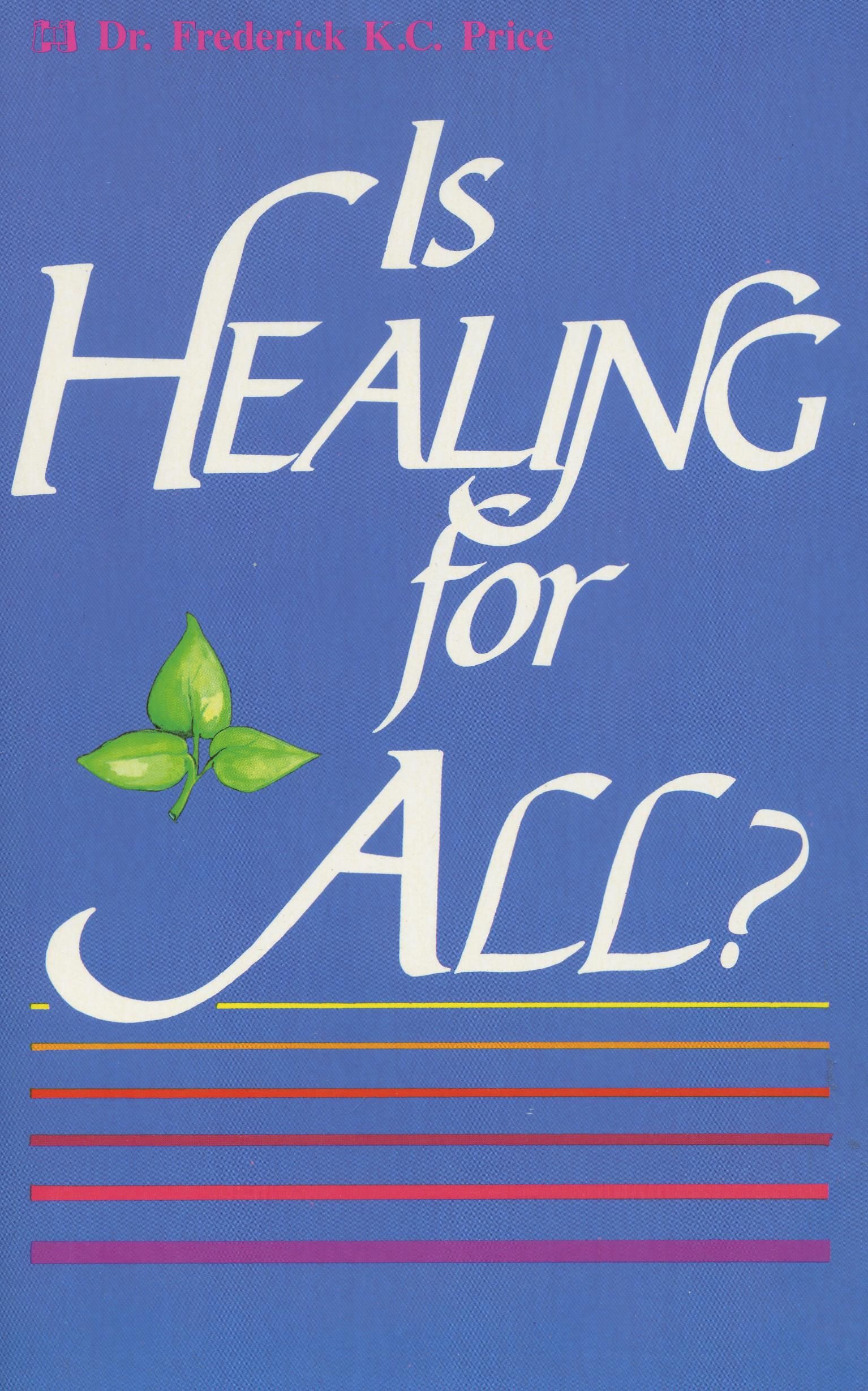 Englische Bücher - F.K.C.Price: Is Healing for all?