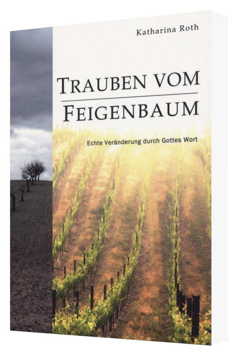 Büchersortiment - Katharina Roth: Trauben vom Feigenbaum