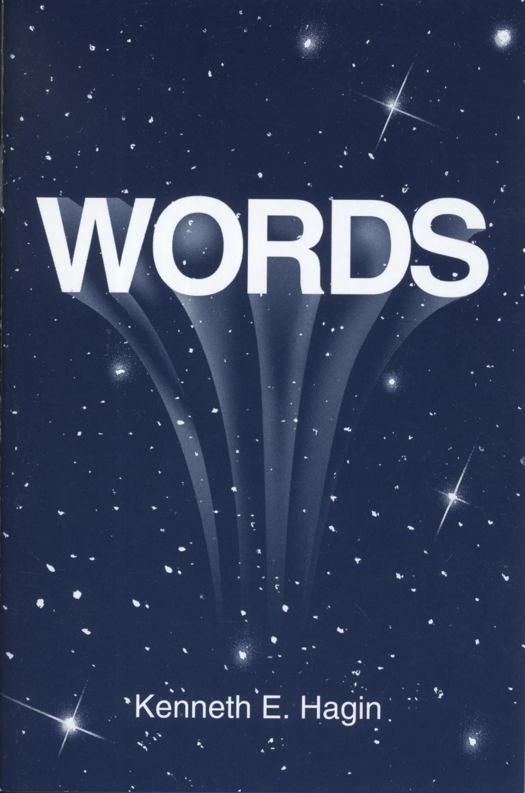 Kenneth E. Hagin: Words