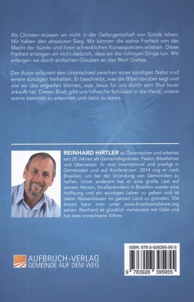 Büchersortiment - Reinhard Hirtler: Befreit - Dein Leben im Sieg über die Sünde