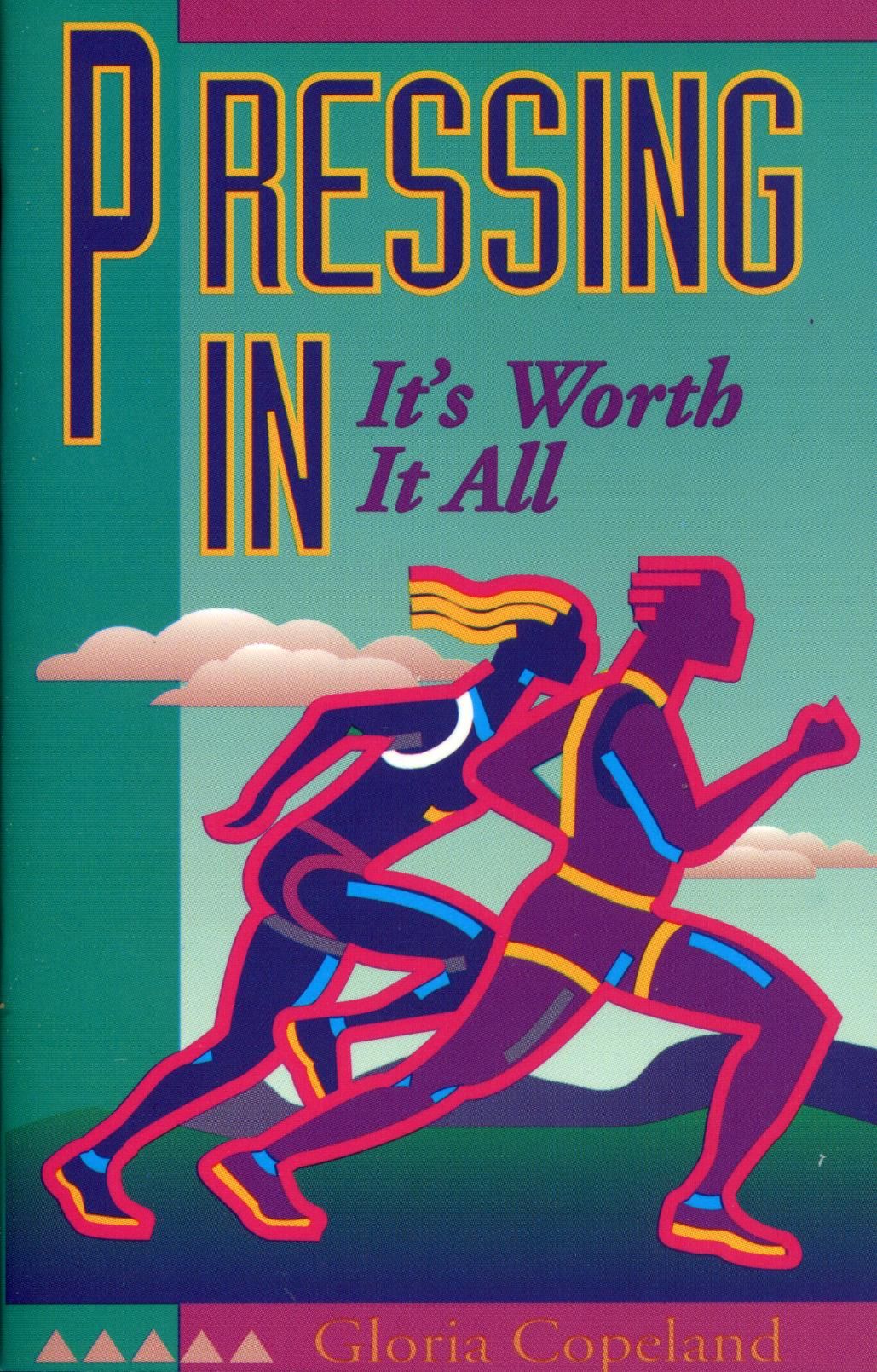 Englische Bücher - G. Copeland: Pressing in - It´s Worth it all