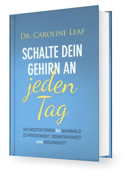 Büchersortiment - Andachtsbücher - Caroline Leaf: Schalte dein Gehirn an jeden Tag (Andachtsbuch)