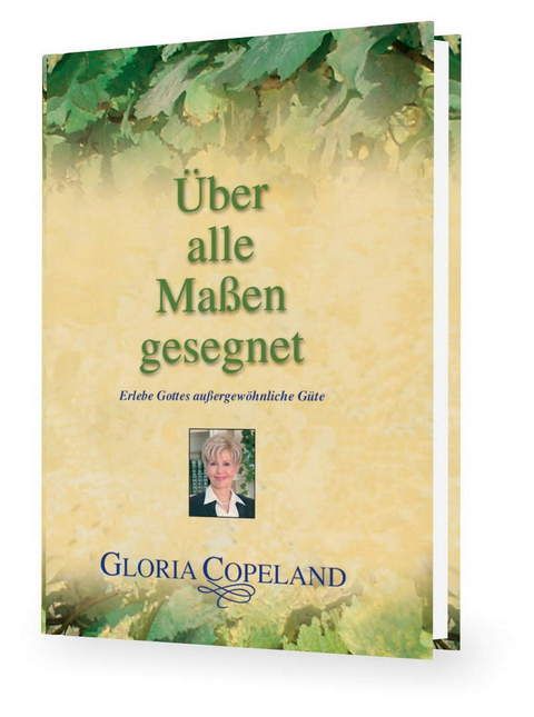 Top Angebote - Büchersortiment - Gloria Copeland: Über alle Maßen gesegnet