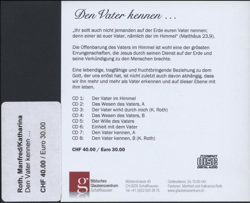 Predigten Deutsch - Manfred & Katharina Roth: Den Vater kennen (8CDs)