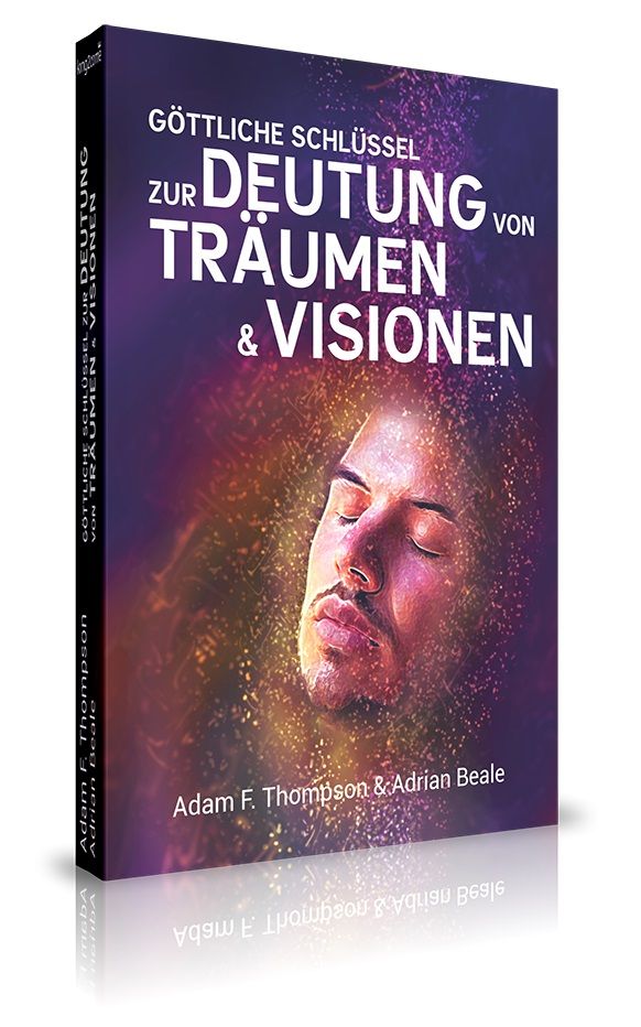 Büchersortiment - Adam F. Thompson & Adrian Beale: Göttliche Schlüssel zur Deutung von Träumen & Visionen