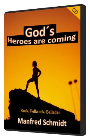 Manfred Schmidt: God's Heroes are coming (MP3)