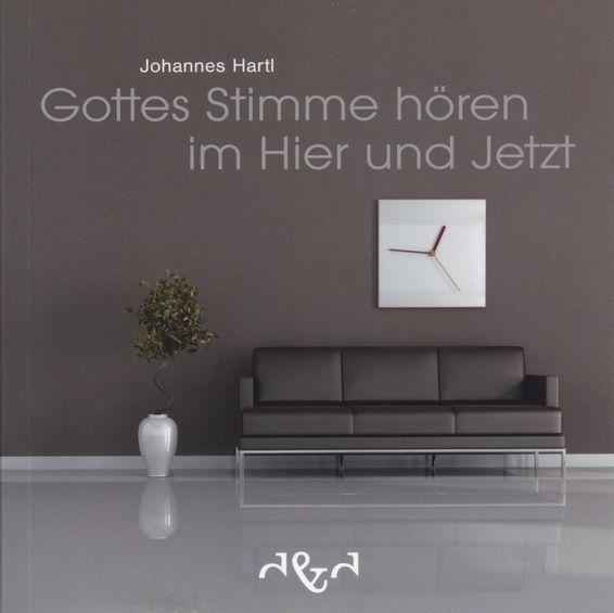 Büchersortiment - Johannes Hartl: Gottes Stimme hören im Hier und Jetzt