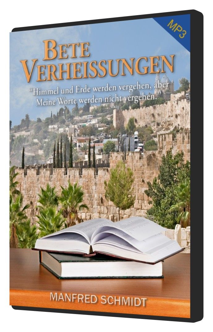 Hörbücher Deutsch - Manfred Schmidt: Bete Verheißungen! (MP3-1 CD)
