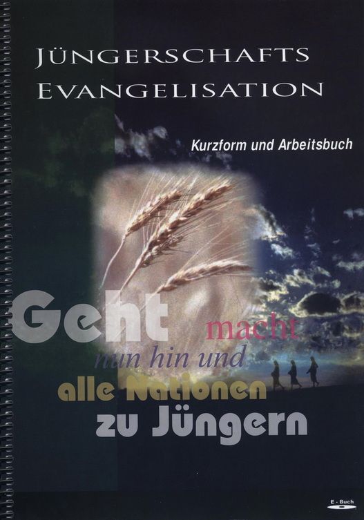 Büchersortiment - Andrew Wommack: Jüngerschafts-Evangelisation (Arbeitsbuch)