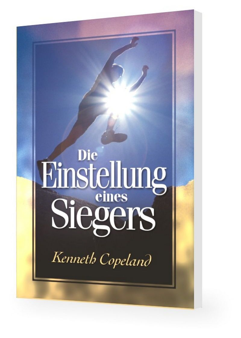 Kenneth Copeland: Die Einstellung eines Siegers
