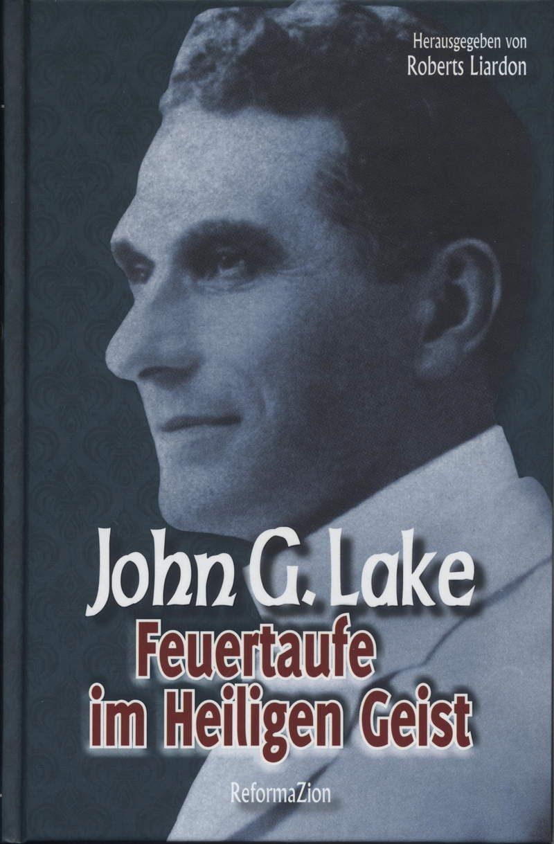 Büchersortiment - John G. Lake: Feuertaufe im Heiligen Geist
