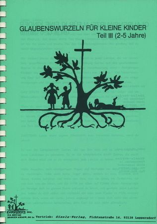 Kinder- & Jugendbücher - Willie George: Glaubenswurzeln (2-5 Jahre) Teil 3