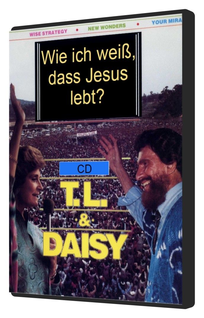 Predigten Deutsch - T.L. Osborn: Wie ich weiß, dass Jesus lebt? (CD)