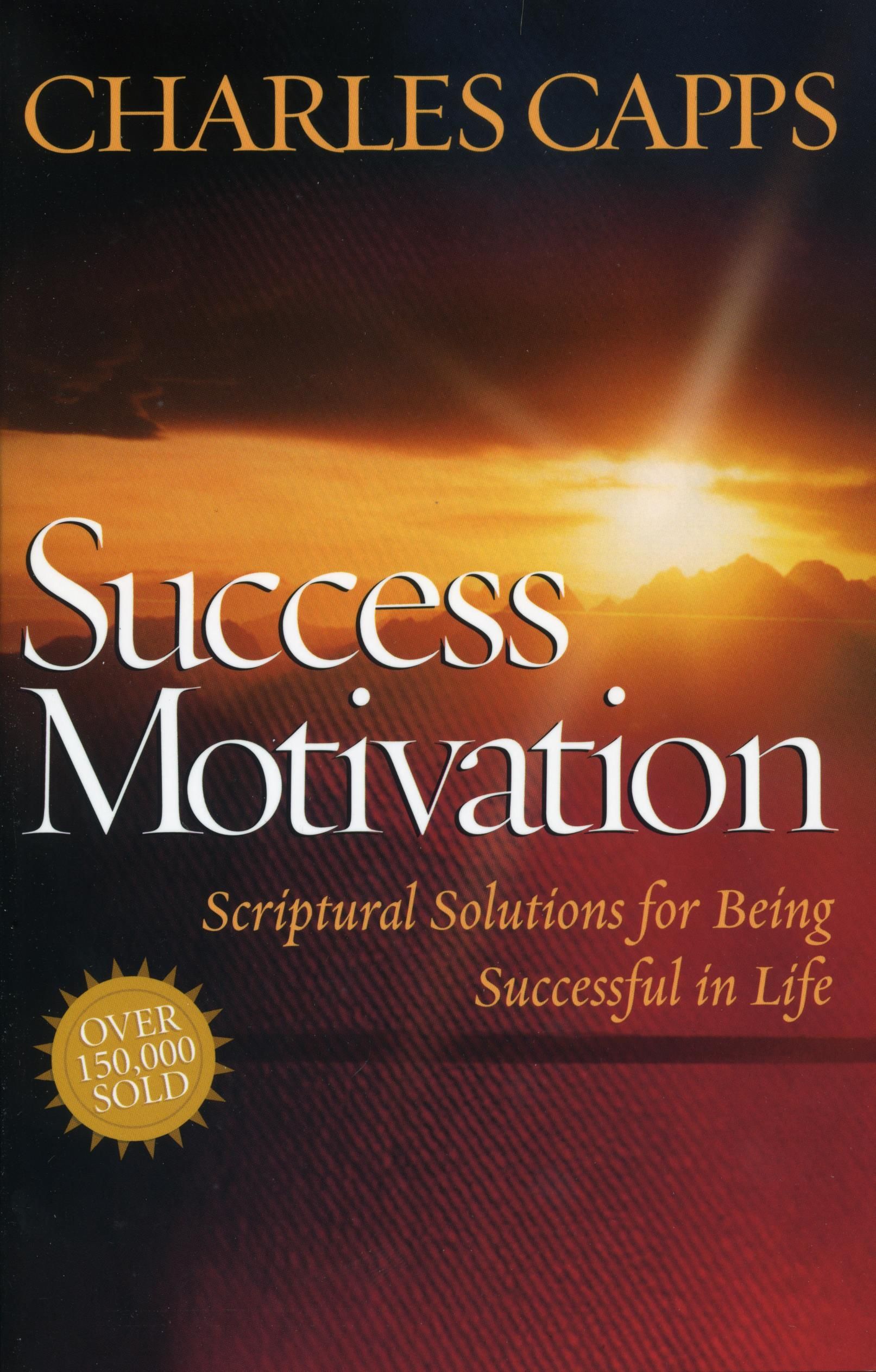 Charles Capps: Success Motivation through the Word