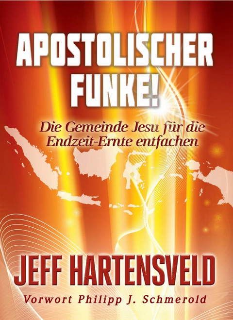 Büchersortiment - Jeff Hartensveld: Apostolischer Funke
