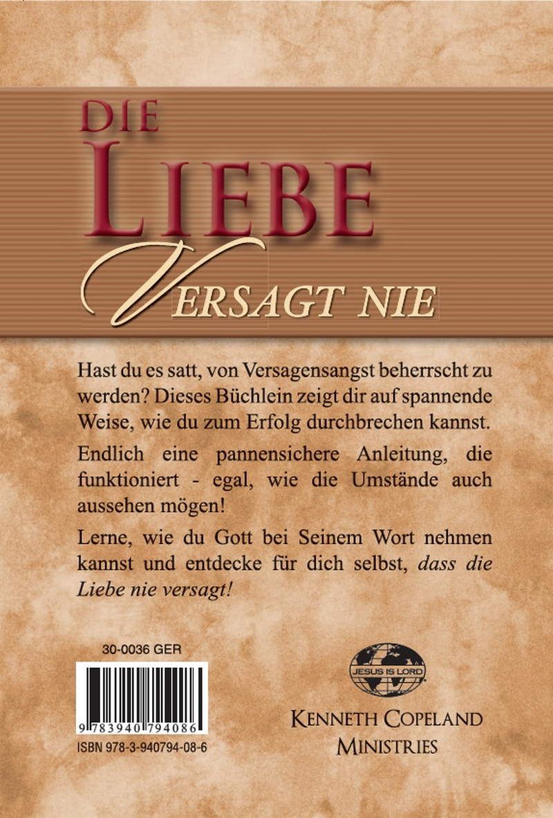 Kenneth Copeland: Die Liebe versagt nie