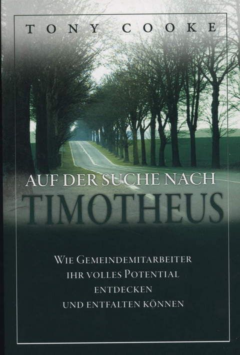 Büchersortiment - Tony Cooke: Auf der Suche nach Timotheus