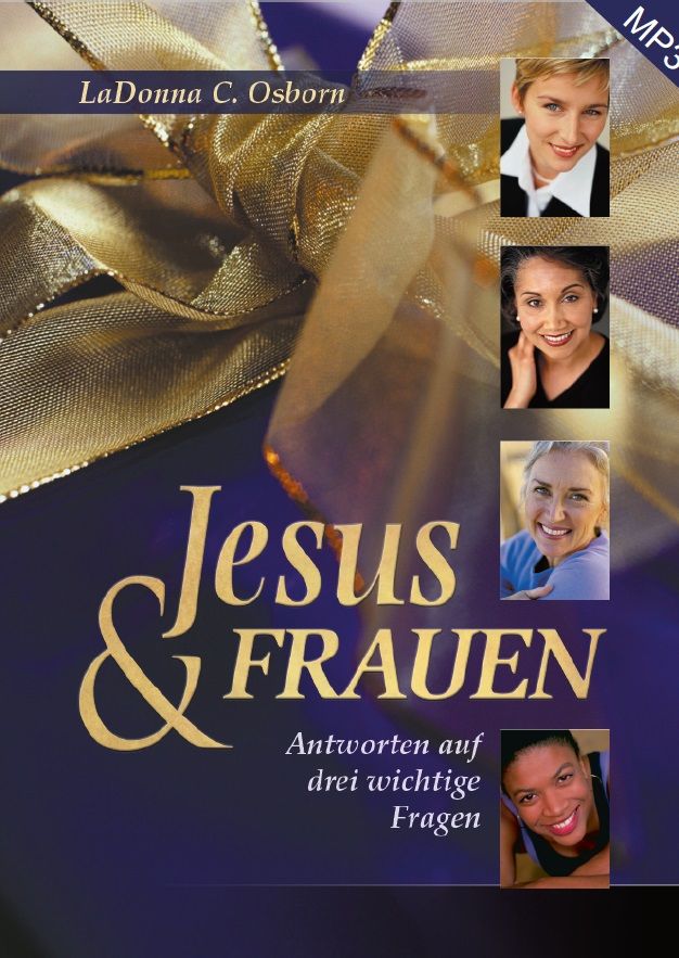 LaDonna C. Osborn: Jesus & Frauen (MP3-1 CD)