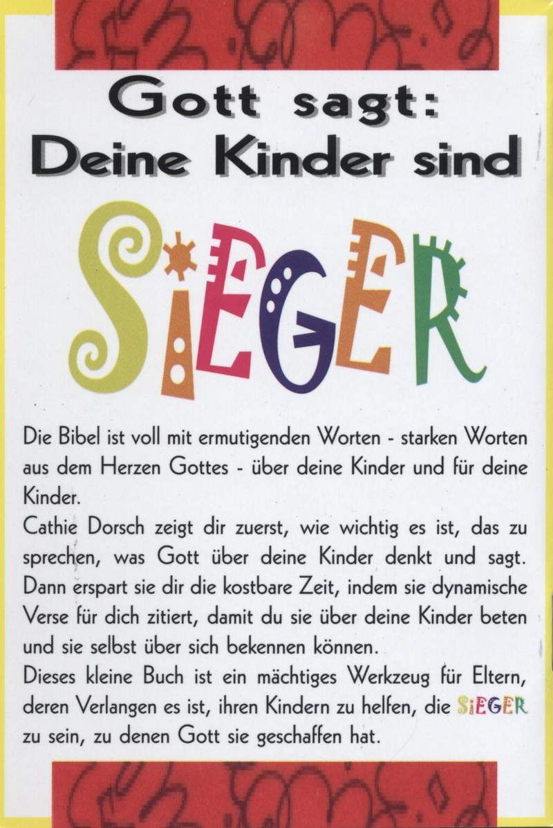 Cathy Dorsch: Bekenntnisse zur Erziehung siegreicher Kinder