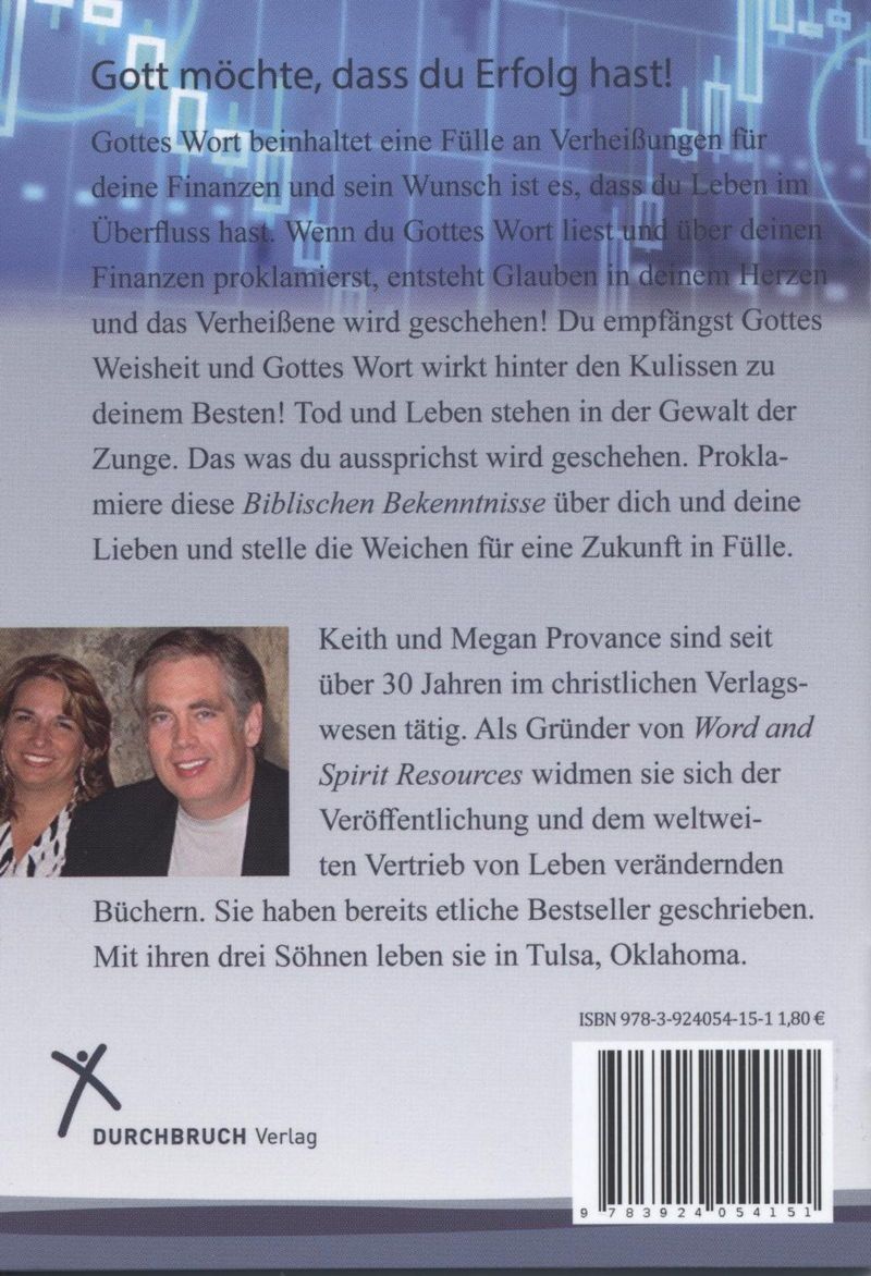 Keith & Megan Provance: Biblische Bekenntnisse für Finanzen