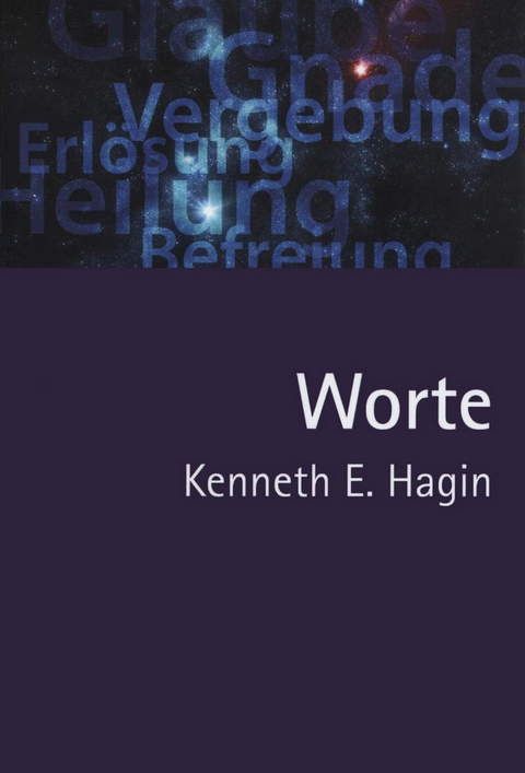 Kenneth E. Hagin: Worte