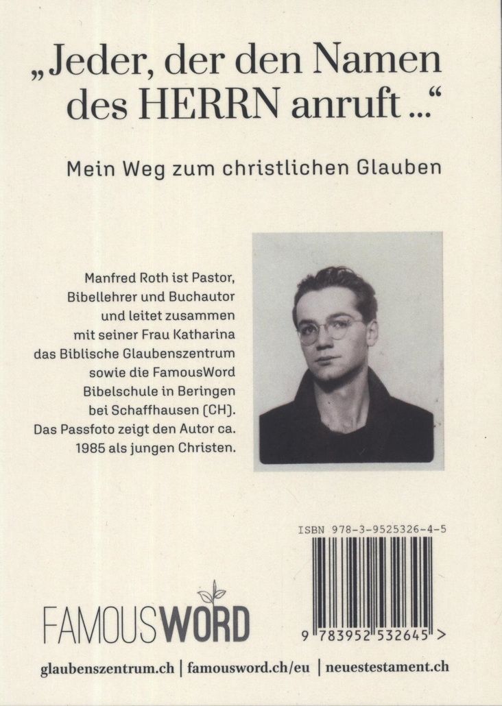 Büchersortiment - Minibücher - Manfred Roth: "Jeder, der den Namen des HERRN anruft..." - Mein Weg zum christlichen Glauben FamousWord