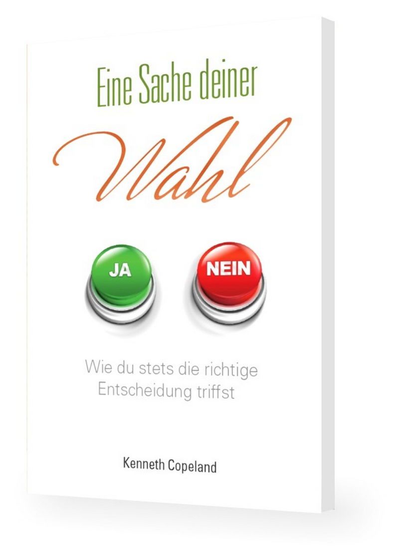 Kenneth Copeland: Eine Sache deiner Wahl
