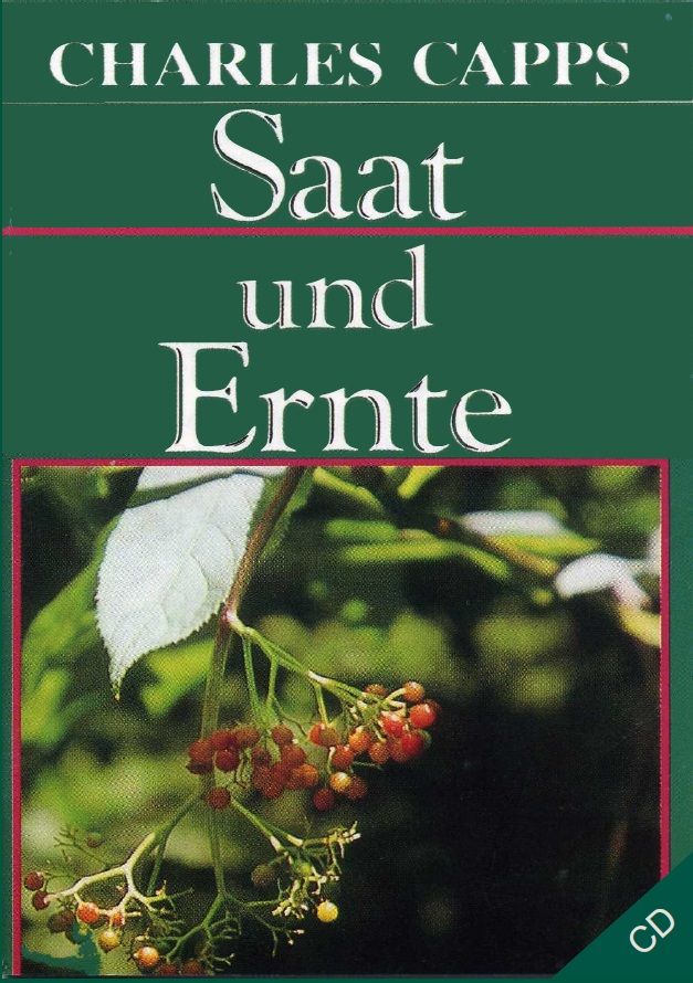 Hörbücher Deutsch - Charles Capps: Saat und Ernte (1 CD)