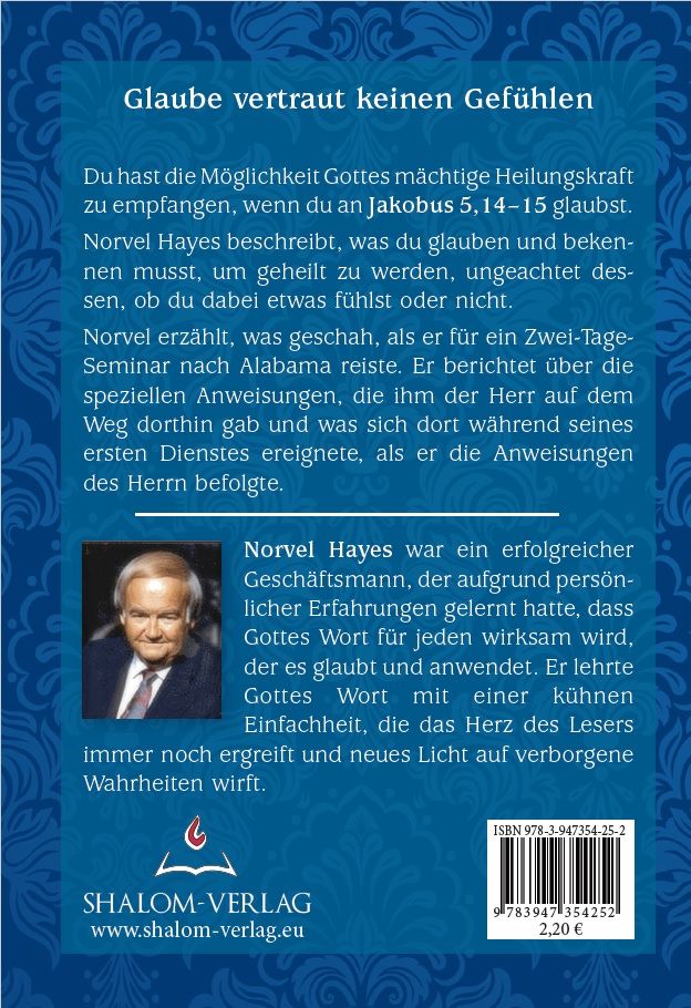 Norvel Hayes: Glaube vertraut keinen Gefühlen