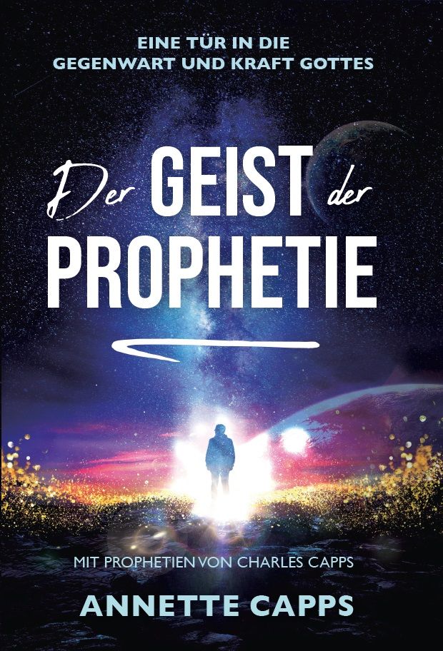 Neuerscheinungen - Büchersortiment - Annette Capps: Der Geist der Prophetie