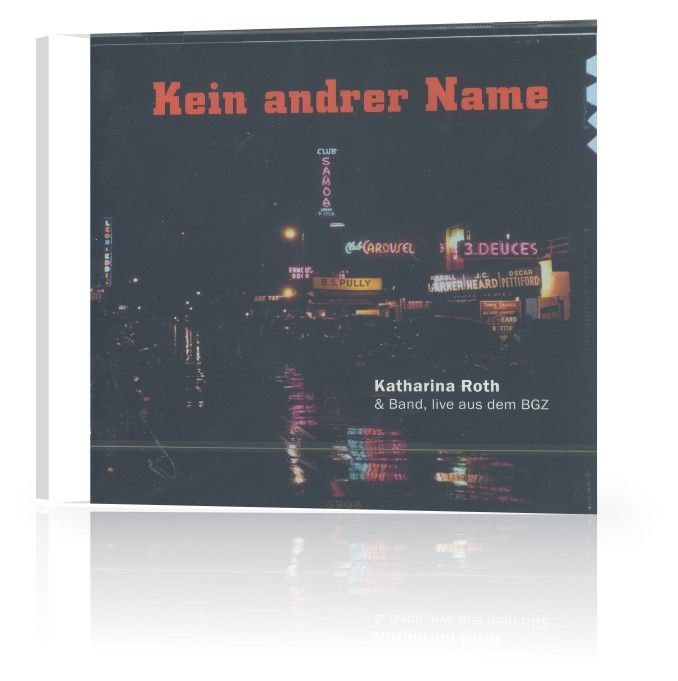 Musik CDs - Katharina Roth: Kein andrer Name (CD)