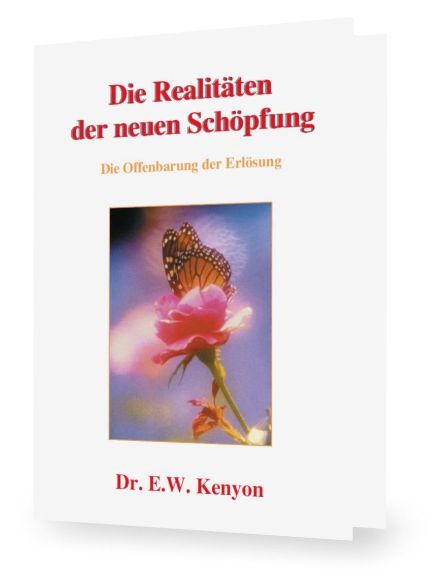 Top Angebote - Büchersortiment - E.W. Kenyon: Die Realitäten der neuen Schöpfung (Hardcover)