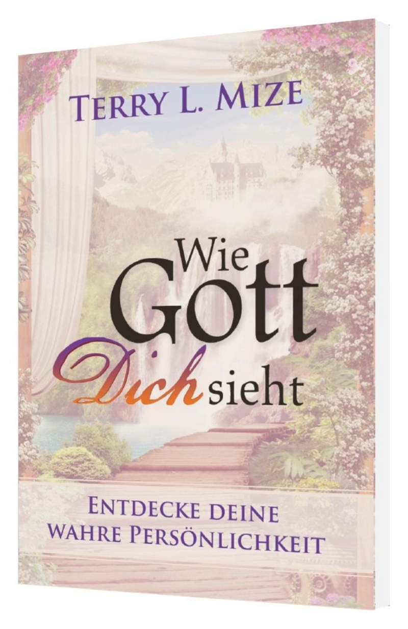Terrie Mize - Wie Gott Dich sieht