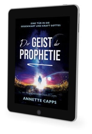 Annette Capps: Der Geist der Prophetie [eBook]