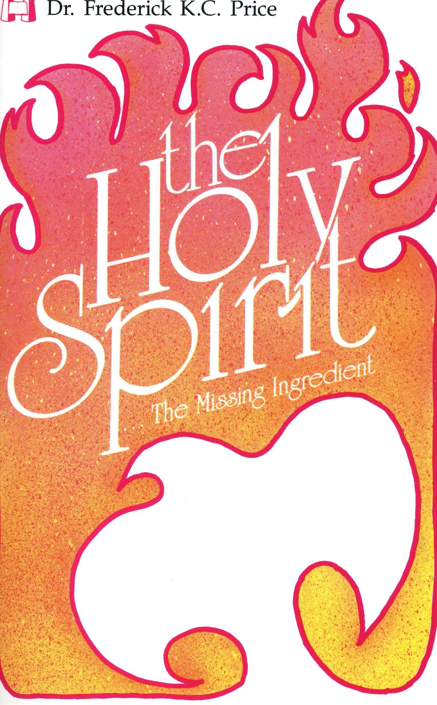 Englische Bücher - F.K.C.Price: The Holy Spirit-The Missing Ingredient