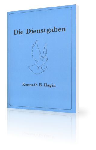 Büchersortiment - Kenneth E. Hagin: Die Dienstgaben (Studienkurs)