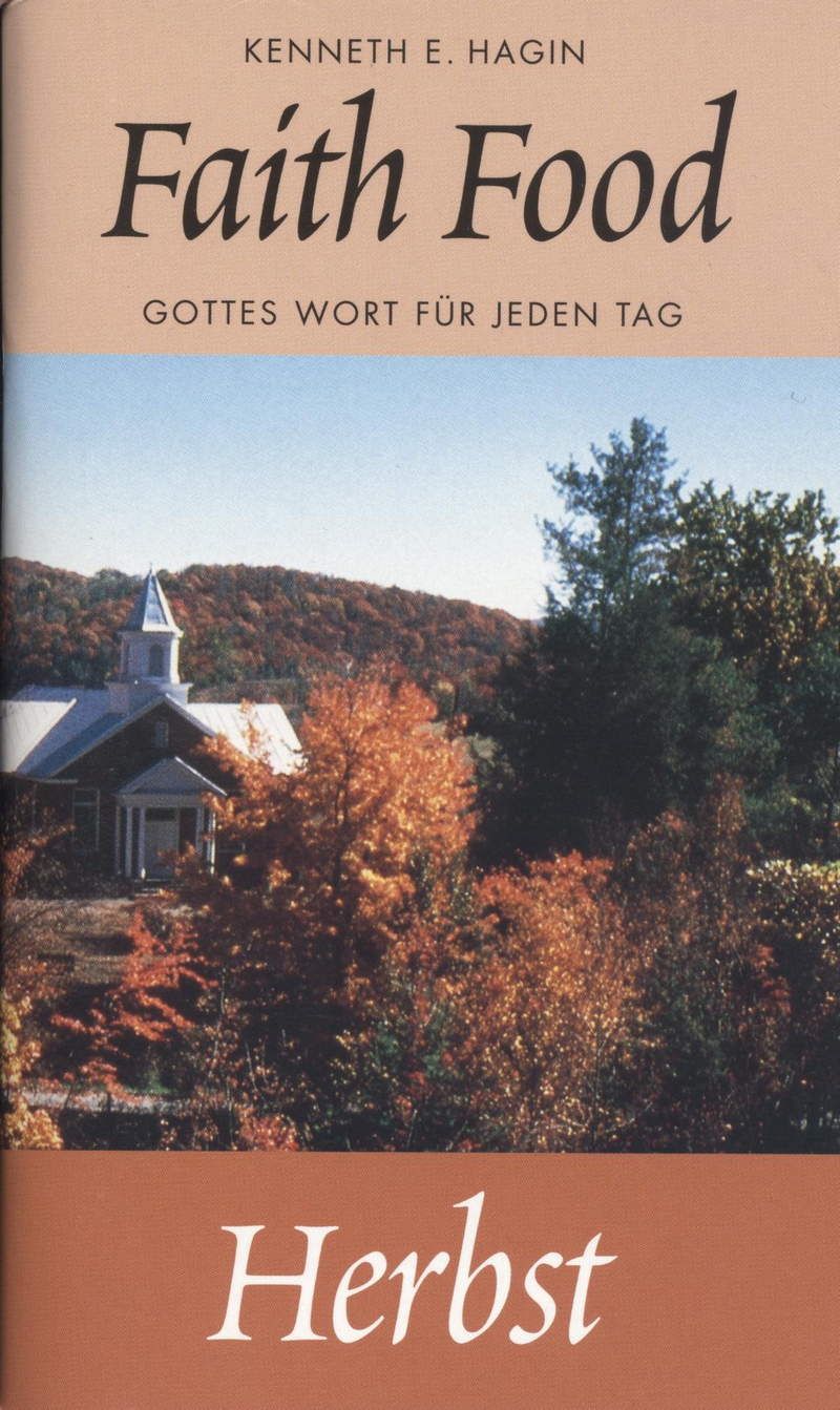 Büchersortiment - Kenneth E. Hagin: Faith Food - Herbst Einzelheft