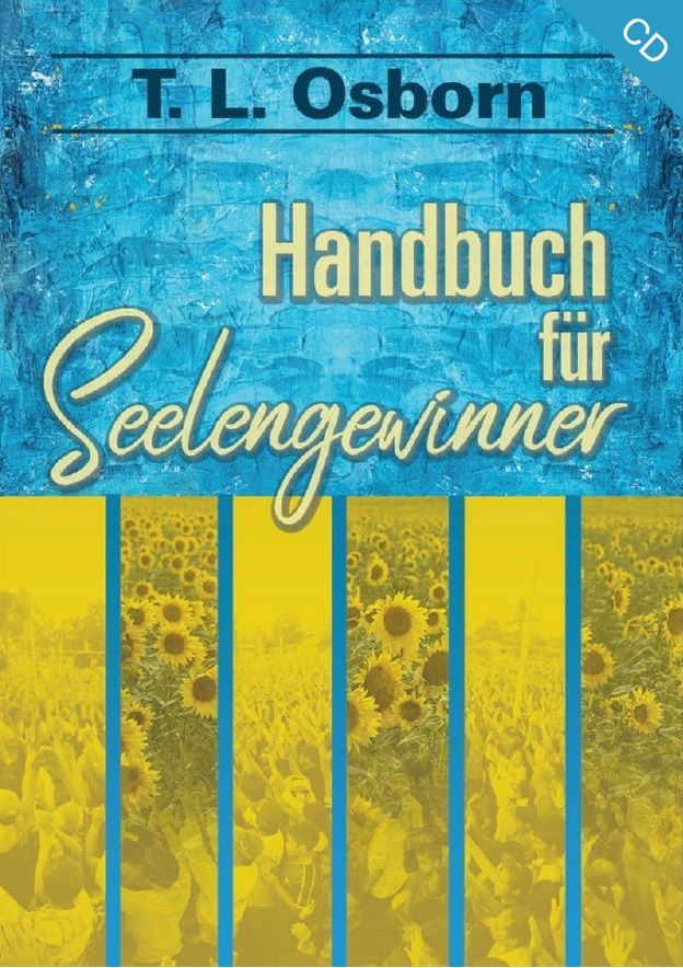 Hörbücher Deutsch - T.L. Osborn: Handbuch für Seelengewinner (1 CD)