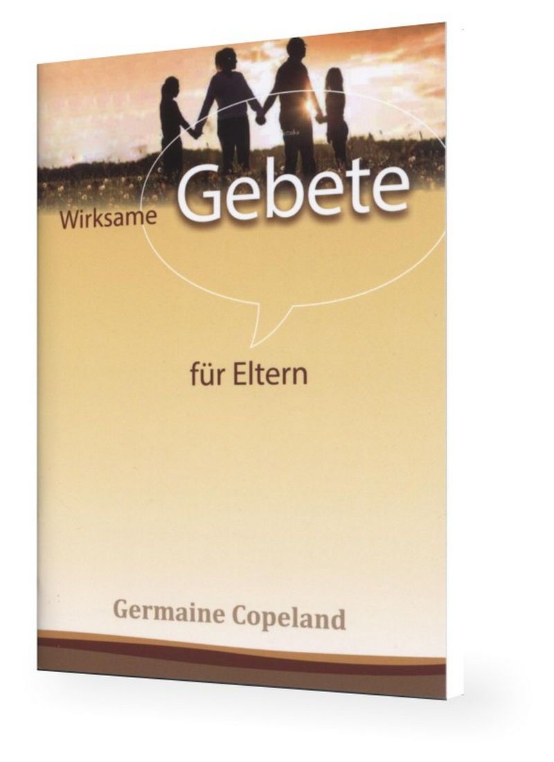 Germaine Copeland: Wirksame Gebete für Eltern